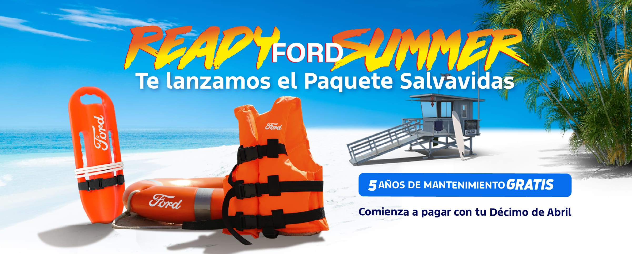 Ready ford summer, listos para el verano distribuidora david ford panama